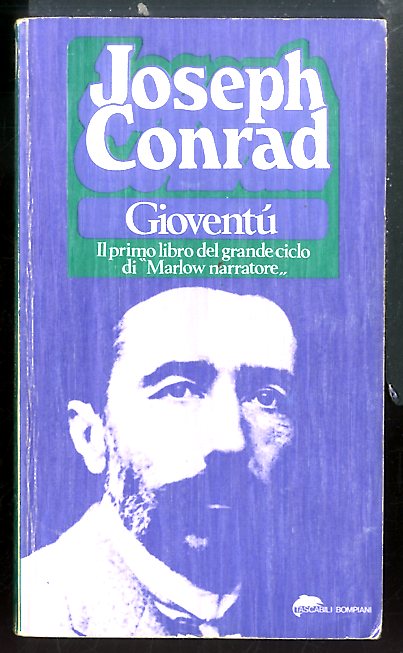 GIOVENTU` IL PRIMO LIBRO DEL GRANDE CICLO DI MARLOW NARRATORE …