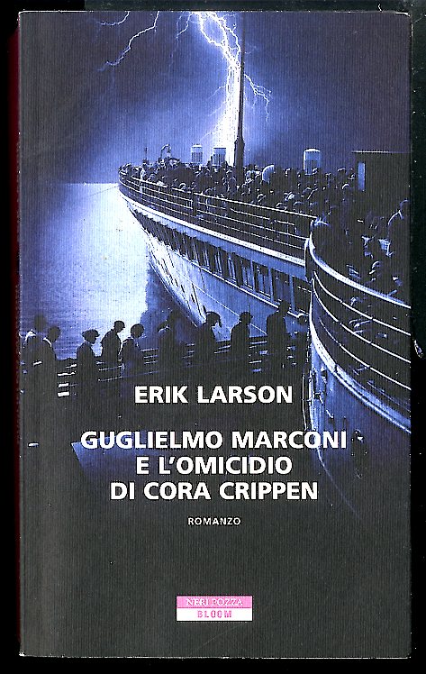 GUGLIELMO MARCONI E L`OMICIDIO DI CORA CRIPPEN - LS