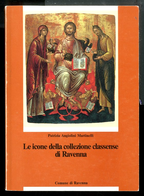 ICONE DELLA COLLEZIONE CLASSENSE DI RAVENNA ( LE ) - …