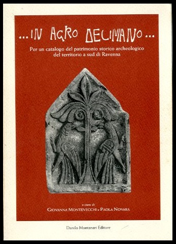 IN AGRO DECIMANO PER UN CATALOGO DEL PATRIMONIO STORICO ARCHEOLOGICO …