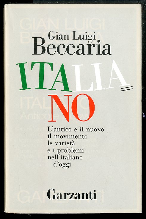 ITALIANO L`ANTICO E IL NUOVO IL MOVIMENTO LE VARIETA` E …