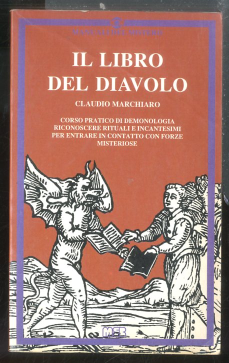 LIBRO DEL DIAVOLO CORSO PRATICO DI DEMONOLIA ( IL ) …