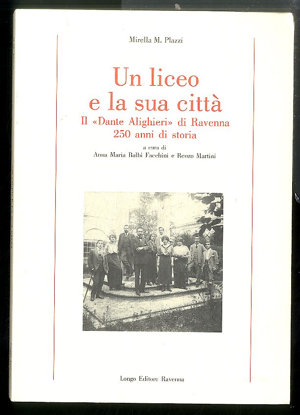 LICEO E LA SUA CITTA` IL DANTE ALIGHIERI DI RAVENNA …