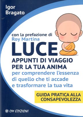 LUCE APPUNTI DI VIAGGIO PER LA TUA ANIMA LS