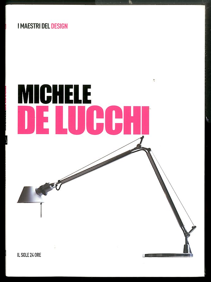 MICHELE DE LUCCHI / I MAESTRI DEL DESIGN - LS