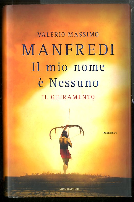 MIO NOME E` NESSUNO IL GIURAMENTO ( IL ) - …