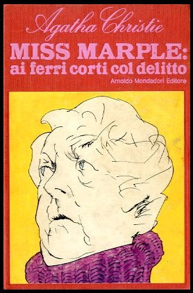 MISS MARPLE AI FERRI CORTI COL DELITTO - 1 ED …