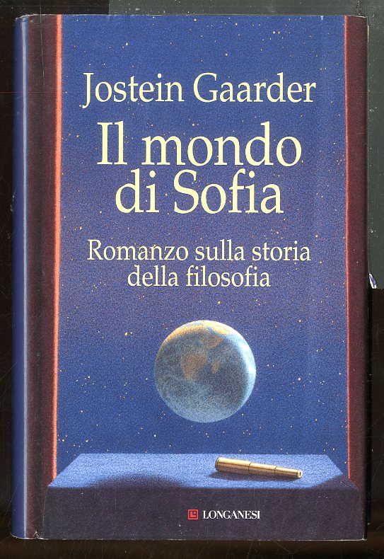 MONDO DI SOFIA ROMANZO SULLA STORIA DELLA FILOSOFIA ( IL …