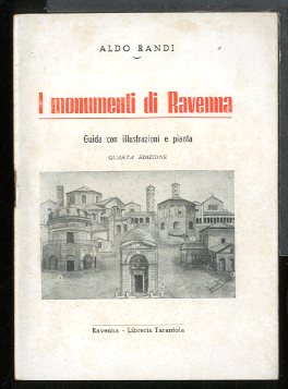 MONUMENTI DI RAVENNA GUIDA CON ILLUSTRAZIONI E PIANTA ( I …