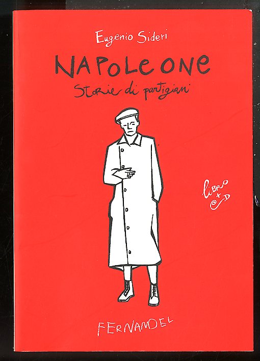 NAPOLEONE STORIE DI PARTIGIANI - CON CD AUDIO LS