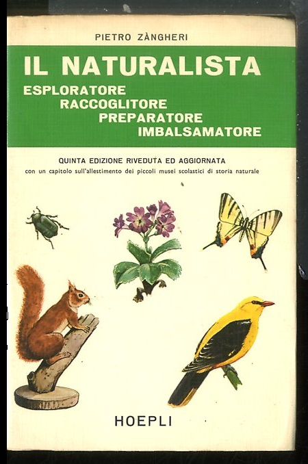 NATURALISTA ESPLORATORE RACCOGLITORE PREPARATORE IMBALSAMATORE - 5 ED RIVEDUTA ED …