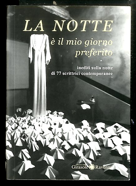 NOTTE È IL MIO GIORNO PREFERITO ( LA ) - …