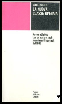 NUOVA CLASSE OPERAIA ( LA ) - NUOVA EDIZIONE CON …