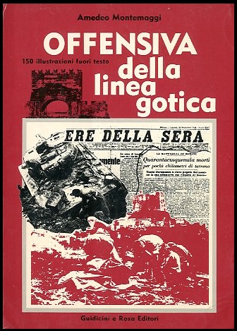 OFFENSIVA DELLA LINEA GOTICA AUTUNNO 1944 - 1 ED LS