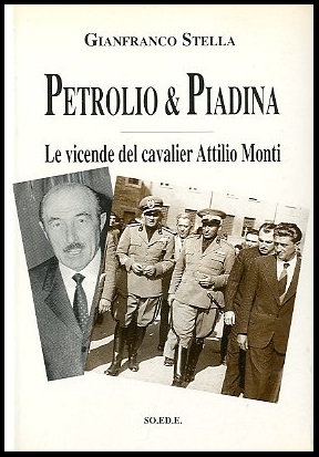 PETROLIO E PIADINA LE VICENDE DEL CAVALIER ATTILIO MONTI - …