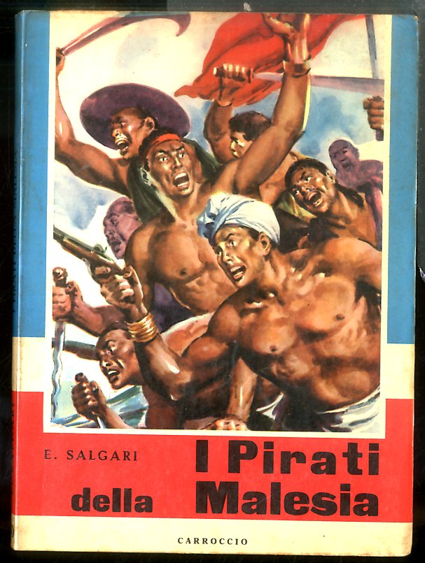 PIRATI DELLA MALESIA ( I ) - EDIZIONE IN BROSSURA …