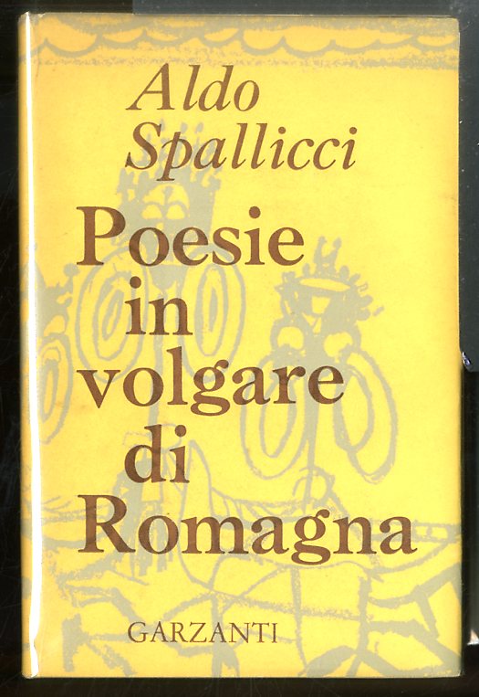 POESIE IN VOLGARE DI ROMAGNA - 1 ED LS