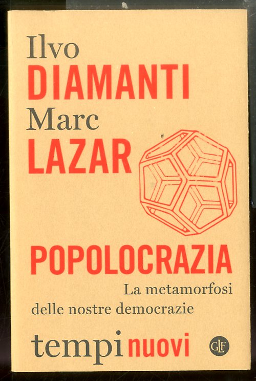 POPOLOCRAZIA LA METAMORFOSI DELLE NOSTRE DEMOCRAZIE - LS