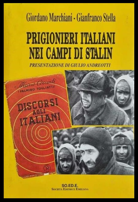 PRIGIONIERI ITALIANI NEI CAMPI DI STALIN - LS