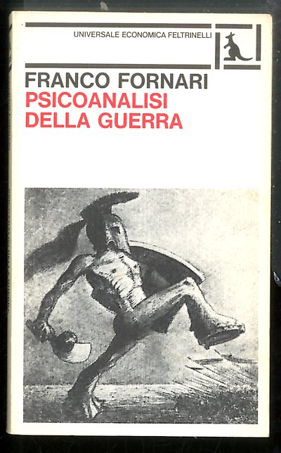 PSICOANALISI DELLA GUERRA - 2 ED LS