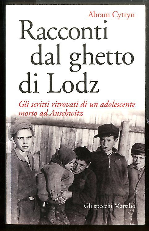 RACCONTI DAL GHETTO DI LODZ - LS