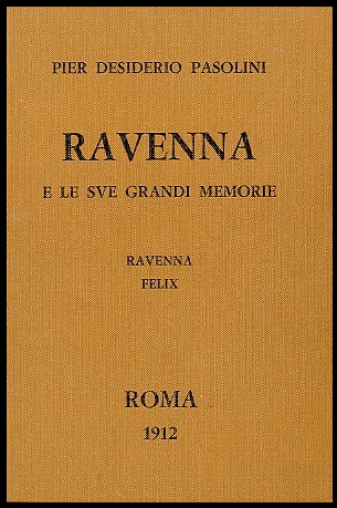 RAVENNA E LE SUE GRANDI MEMORIE COPIA ANASTTICA - LS