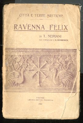 RAVENNA FELIX CITTA E TERRE MISTICHE - LS