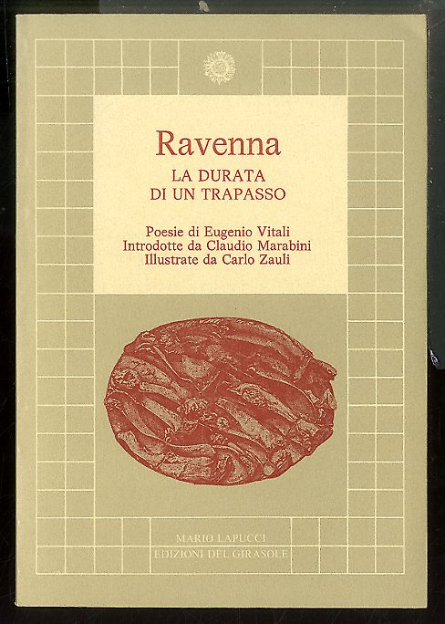 RAVENNA LA DURATA DI UN TRAPASSO POESIE DI EUGENIO VITALI …