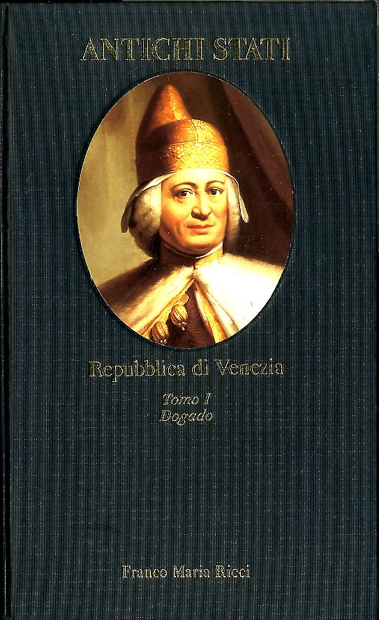 REPUBBLICA DI VENEZIA TOMO I DOGADO - LS