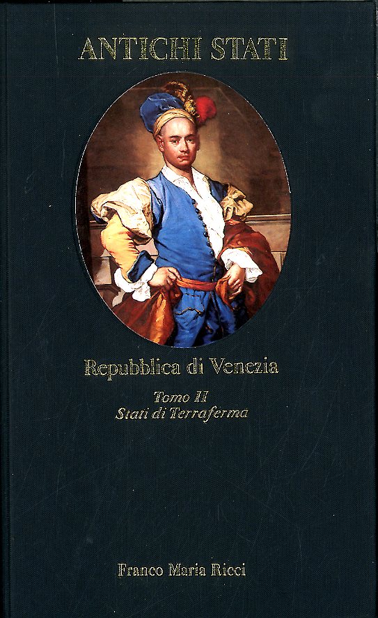 REPUBBLICA DI VENEZIA TOMO II STATI DI TERRAFERMA - LS