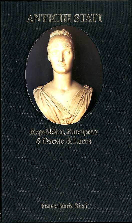 REPUBBLICA PRINCIPATO E DUCATO DI LUCCA 1700 / 1847 - …