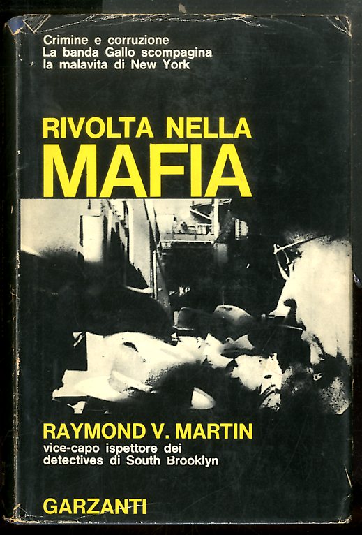 RIVOLTA NELLA MAFIA - 1 ED LS