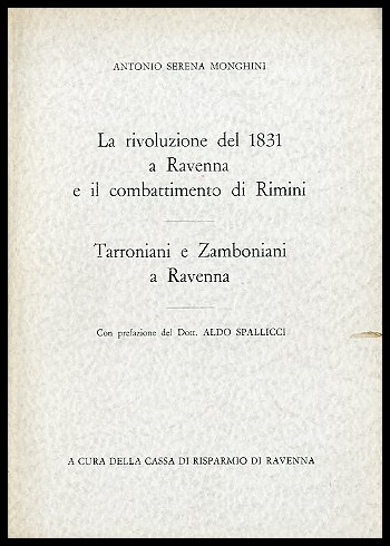 RIVOLUZIONE DEL 1831 A RAVENNA E IL COMBATTIMENTO DI RIMINI …