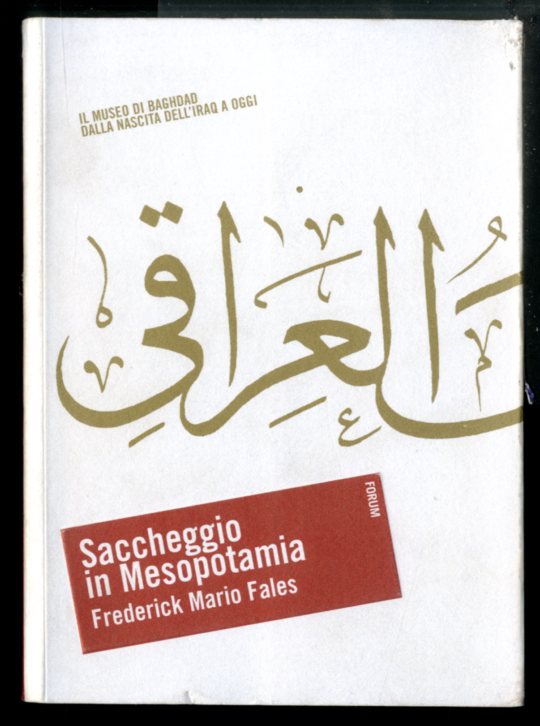 SACCHEGGIO IN MESOPOTAMIA - LS