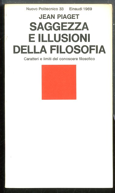 SAGGEZZA E ILLUSIONI DELLA FILOSOFIA CARATTERI E LIMITI DEL CONOSCERE …