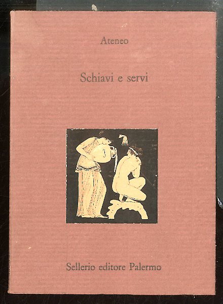 SCHIAVI E SERVI TESTO GRECO A FRONTE - F/C LS