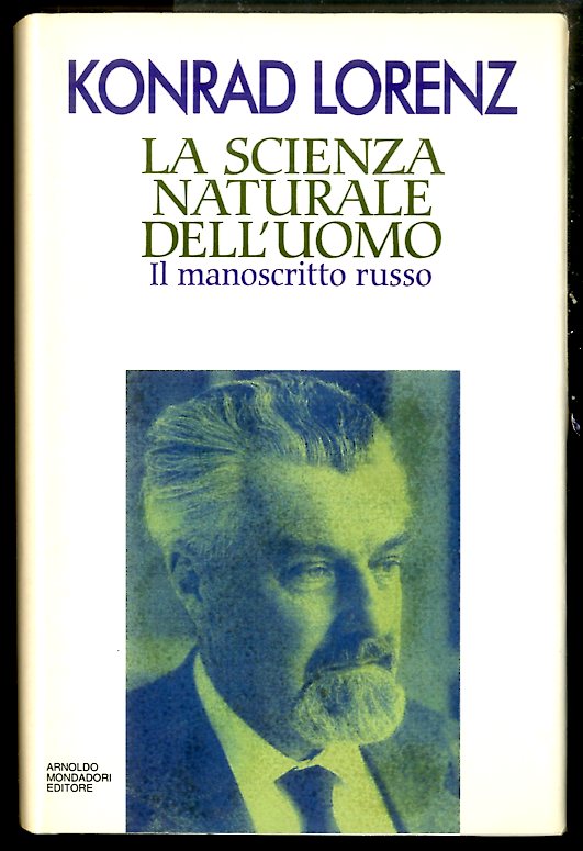 SCIENZA NATURALE DELL`UOMO IL MANOSCRITTO RUSSO ( LA ) - …