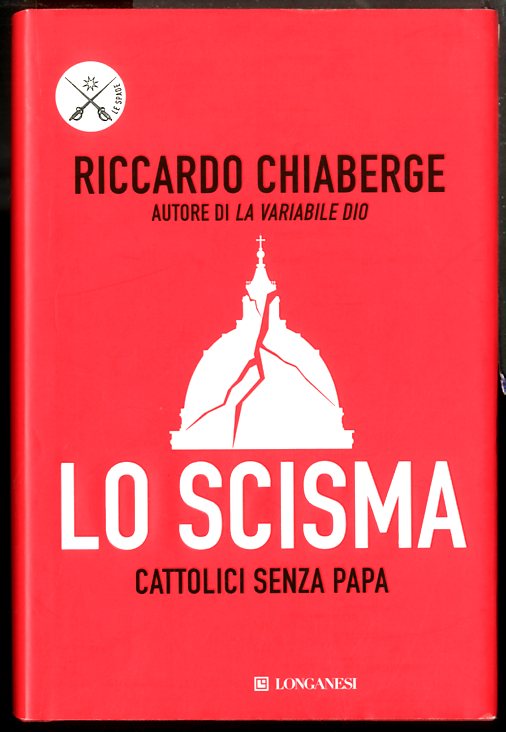 SCISMA CATTOLICI SENZA PAPA ( LO ) - LS