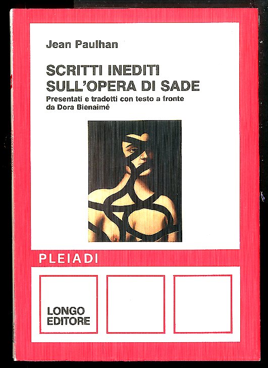 SCRITTI INEDITI SULL` OPERA DI SADE PRESENTATI E TRADOTTI CON …