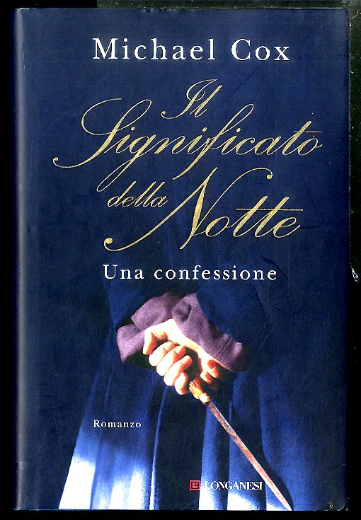 SIGNIFICATO DELLA NOTTE UNA CONFESSIONE ( IL ) - LS