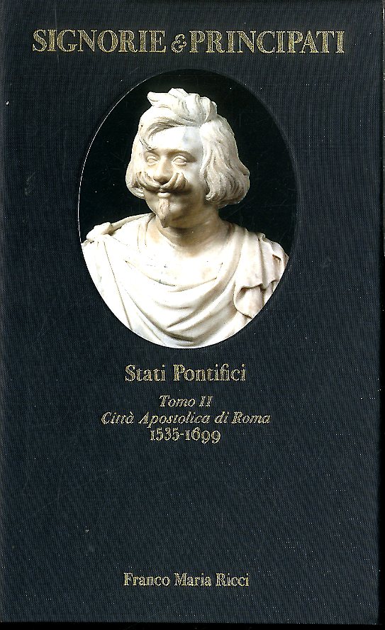 STATI PONTIFICI TOMO II CITTÀ APOSTOLICA DI ROMA 1535 / …