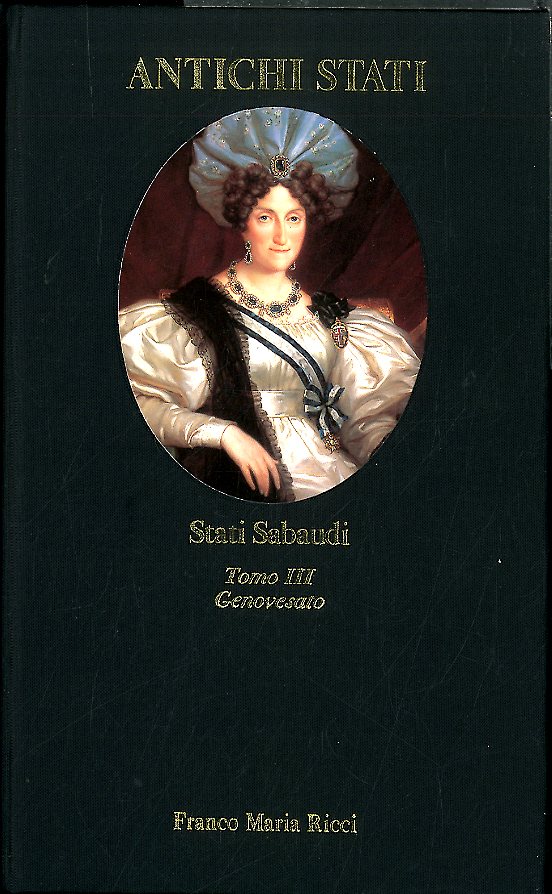 STATI SABAUDI TOMO III GENOVESATO 1815 / 1859 - LS