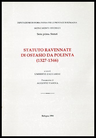 STATUTO RAVENNATE DI OSTASIO DA POLENTA (1327 - 1346) - …