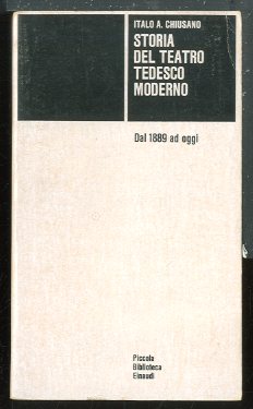 STORIA DEL TEATRO TEDESCO MODERNO DAL 1889 AD OGGI - …