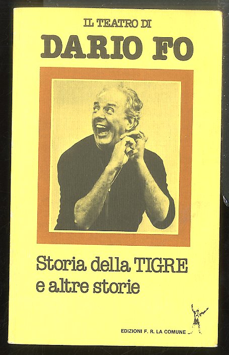 STORIA DELLA TIGRE E ALTRE STORIE - COPIA AUTOGRAFATA DARIO …