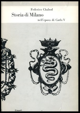 STORIA DI MILANO NELL`EPOCA DI CARLO V - 1 ED …