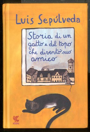 STORIA DI UN GATTO E DEL TOPO CHE DIVENTO` SUO …