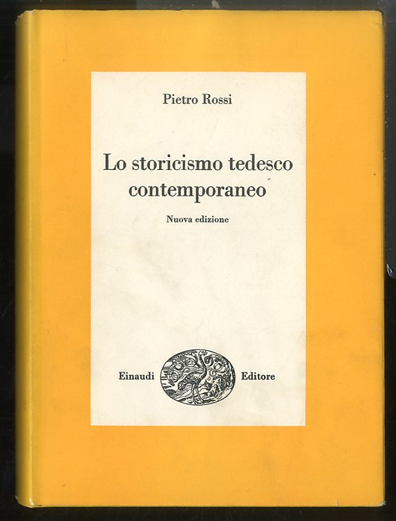 STORICISMO TEDESCO CONTEMPORANEO ( LO ) NUOVA EDIZIONE - LS