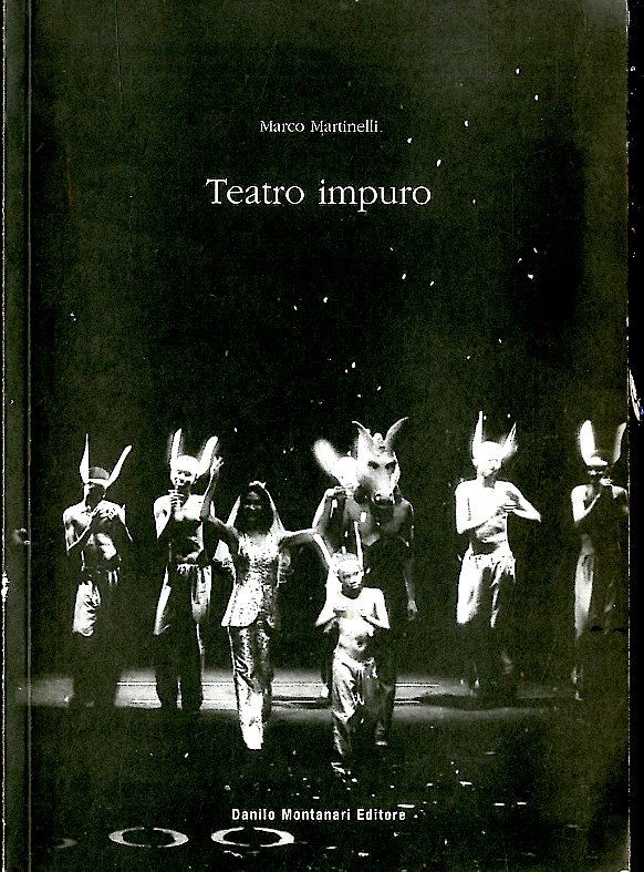 TEATRO IMPURO - 2 EDIZIONE RIVEDUTA E AMPLIATA LS