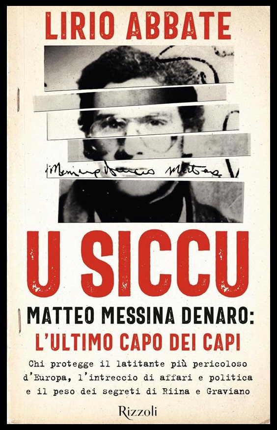 U SICCU MATTEO MESSINA DENARO L`ULTIMO CAPO DEI CAPI - …